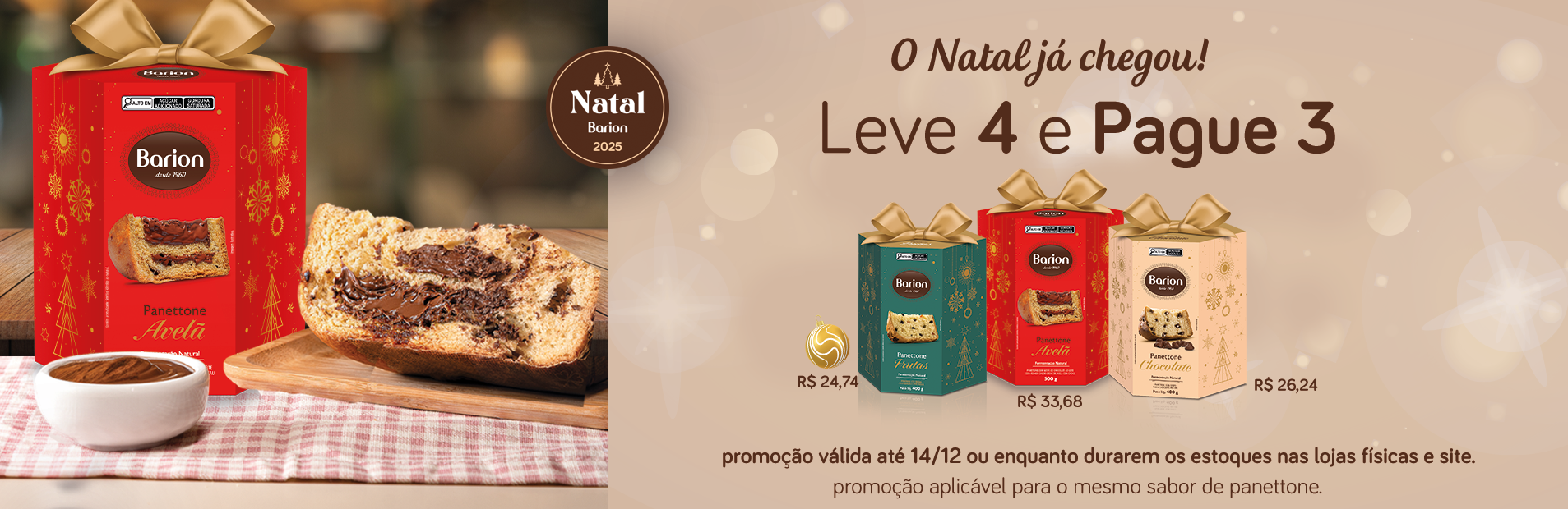 Banner promoções Leve 4 pague 3 panettones